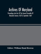 Archives Of Maryland; Proceedings And Acts Of The General Assembly Of Maryland January 1637-8, September 1664 - Paperback