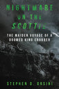 Nightmare on the Scottie: The Maiden Voyage of a Doomed King Crabber - Paperback