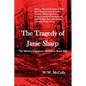 The Tragedy of Janie Sharp: The Mystery Continues: Murder in Rural Hill - Paperback