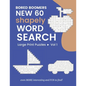 Bored Boomers New 60 Shapely WORD SEARCH Large Print Puzzles: Even More Interesting and FUN to find! (Vol 1) - Paperback