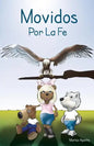 Movidos Por La Fe - Paperback