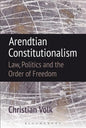 Arendtian Constitutionalism: Law, Politics and the Order of Freedom - Paperback