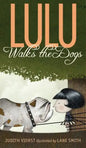 Lulu Walks the Dogs - Hardcover