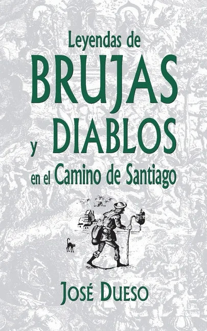 Leyendas de brujas y diablos en el Camino de Santiago - Paperback