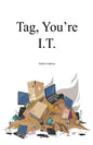 Tag, You're I.T. - Paperback