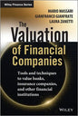 The Valuation of Financial Companies: Tools and Techniques to Measure the Value of Banks, Insurance Companies and Other Financial Institutions - Hardcover
