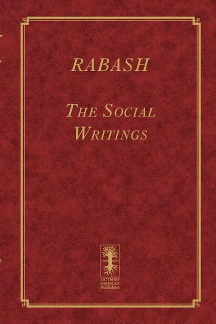 Rabash - The Social Writings - Paperback