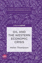 Oil and the Western Economic Crisis - Hardcover