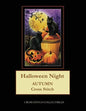 Halloween Night: Autumn Cross Stitch Pattern - Paperback