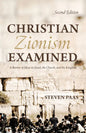 Christian Zionism Examined, Second Edition: A Review of Ideas on Israel, the Church, and the Kingdom - Paperback