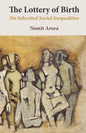 The Lottery of Birth: On Inherited Social Inequalities - Paperback