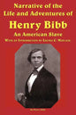 Narrative of the Life and Adventures of Henry Bibb, an American Slave - Paperback
