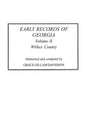 Early Records of Georgia: Wilkes County. in Two Volumes. Volume II - Paperback