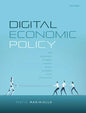 Digital Economic Policy: The Economics of Digital Markets from a European Union Perspective - Paperback