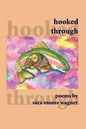 Hooked Through - Paperback