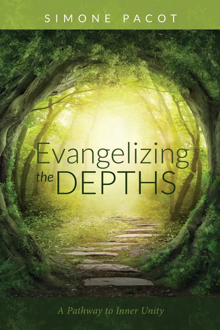 Evangelizing the Depths - Hardcover