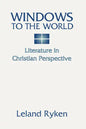 Windows to the World: Literature in Christian Perspective - Paperback