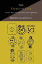 The Secret of Life: Cosmic Rays and Radiations of Living Beings - Paperback