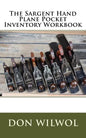 The Sargent Hand Plane Pocket Inventory Workbook - Paperback