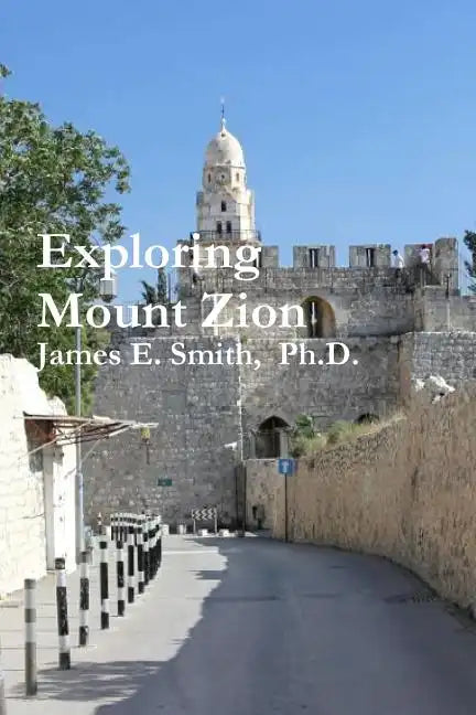 Exploring Mount Zion - Paperback