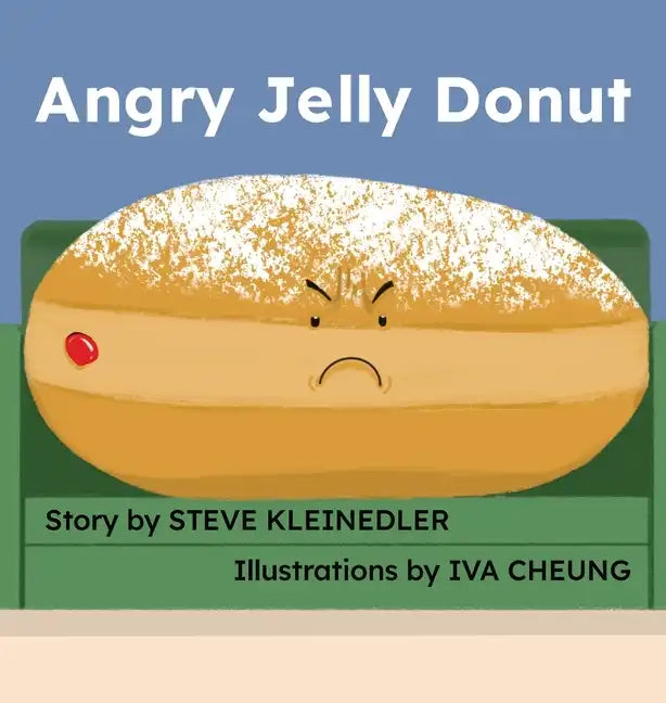 Angry Jelly Donut - Hardcover