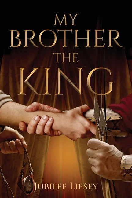 My Brother, the King - Paperback