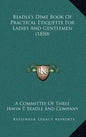 Beadle's Dime Book of Practical Etiquette for Ladies and Gentlemen (1850) - Hardcover