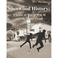 Sherwood History: A Sense of World War II and the Home Front - Volume III 1940-1949 - Paperback