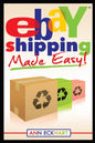 Ebay Shipping Made Easy: Updated for 2021 - Paperback