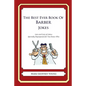 The Best Ever Book of Barber Jokes: Lots and Lots of Jokes Specially Repurposed for You-Know-Who - Paperback