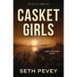 Casket Girls: A New Orleans Mystery Thriller - Paperback