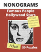NONOGRAMS, Famous People & Hollywood Stars: Nonogram Puzzle Books, Griddlers Logic Puzzles Black and White for Adults also Known as Hanjie, or PiCross - Paperback