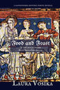 Food and Feast in the World of the Blue Bells Chronicles: a gastronomic, historic, poetic, musical romp through time - Paperback
