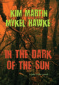 In the Dark of the Sun - Hardcover