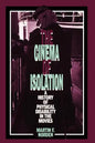 The Cinema of Isolation: A History of Physical Disability in the Movies - Paperback