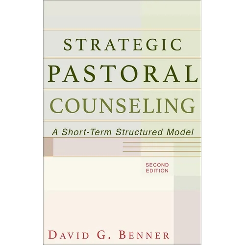 Strategic Pastoral Counseling: A Short-Term Structured Model - Paperback