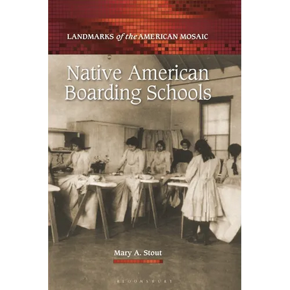 Native American Boarding Schools - Hardcover