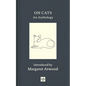 On Cats: An Anthology - Hardcover