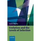 Evolution and the Levels of Selection - Paperback