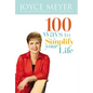 100 Ways to Simplify Your Life - Paperback
