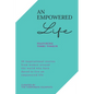 An Empowered Life - Paperback