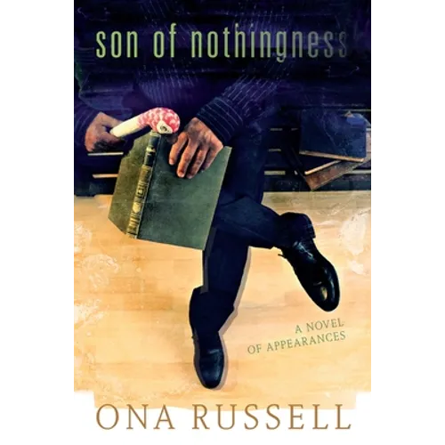Son of Nothingness: A Novel of Appearances - Paperback