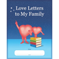 Love Letters to My Family - Paperback