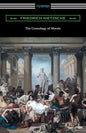 The Genealogy of Morals (Translated by Horace B. Samuel with an Introduction by Willard Huntington Wright) - Paperback