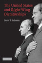 The United States and Right-Wing Dictatorships, 1965-1989 - Paperback