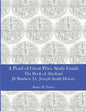A Pearl of Great Price Study Guide: The Book of Abraham - Matthew 24 - Joseph Smith History - Paperback