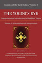 The Yogini's Eye: Comprehensive Introduction to Buddhist Tantra - Paperback