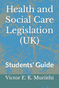 Health and Social Care Legislation (UK): Students' Guide - Paperback