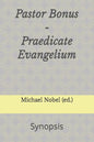 Pastor Bonus - Praedicate Evangelium: Synopsis - Paperback