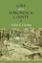 Lore of an Adirondack County - Paperback